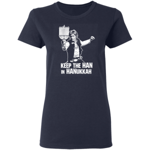 Keep The Han In Hanukkah T Shirts Hoodies 2