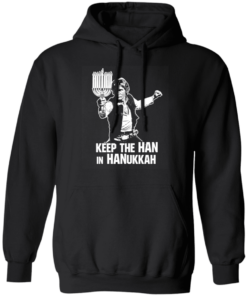 Keep The Han In Hanukkah T-Shirts, Hoodies 6 Keep The Han In Hanukkah T Shirts Hoodies 4