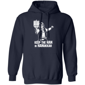 Keep The Han In Hanukkah T Shirts Hoodies 5