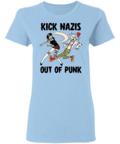 Kick Nazis Out Of Punk T-Shirts, Hoodies, Long Sleeve 1 Kick Nazis Out Of Punk T Shirts Hoodies Long Sleeve 10