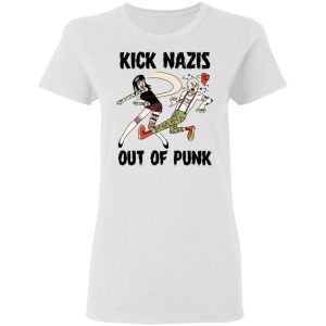 Kick Nazis Out Of Punk T Shirts Hoodies Long Sleeve 11