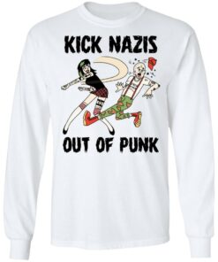 Kick Nazis Out Of Punk T-Shirts, Hoodies, Long Sleeve 5 Kick Nazis Out Of Punk T Shirts Hoodies Long Sleeve 3