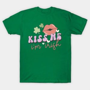 Kiss me I am irish shirt