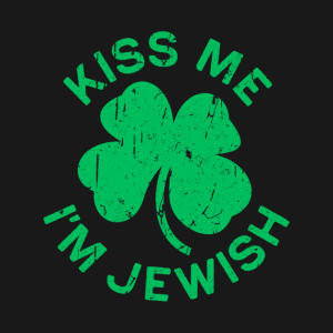 Kiss me I’m Jewish Saint St. Patrick’s Day T-shirt