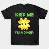 Kiss me I’m a Ginger St. Patrick’s Day T-shirt
