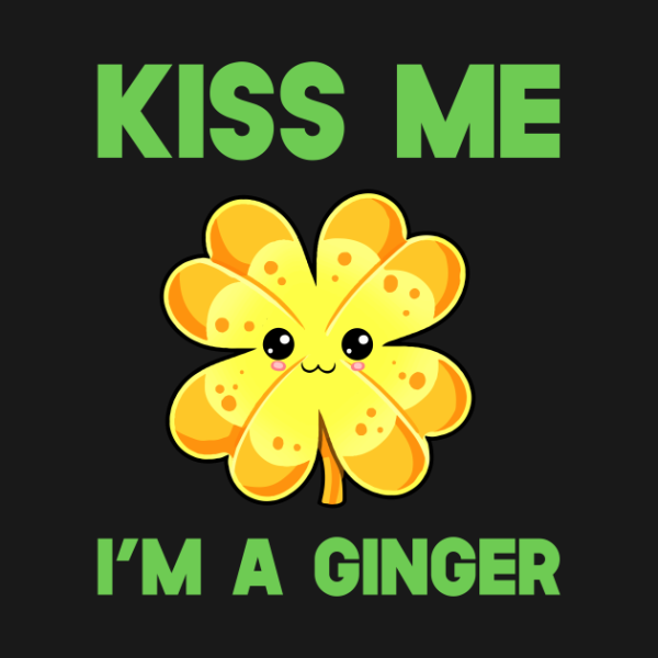 Kiss me I’m a Ginger St. Patrick’s Day T-shirt