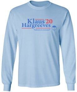 Klaus Hargreeves 2020 Sobriety Is Overrated T Shirts Hoodies Long Sleeve 4