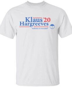 Klaus Hargreeves 2020 Sobriety Is Overrated T Shirts Hoodies Long Sleeve 8