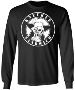 Knuckle Sandwich T-Shirts, Hoodies, Long Sleeve 8 Knuckle Sandwich T Shirts Hoodies Long Sleeve 5