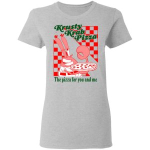 Krusty Krab Pizza The Pizza For You And Me T Shirts Hoodies Long Sleeve 12