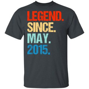 Legend Since May 2015 T-Shirts, Hoodies, Long Sleeve