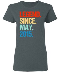 Legend Since May 2015 T-Shirts, Hoodies, Long Sleeve 5 Legend Since May 2015 T Shirts Hoodies Long Sleeve 2