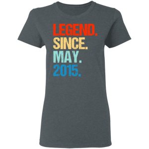 Legend Since May 2015 T Shirts Hoodies Long Sleeve 2