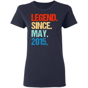 Legend Since May 2015 T Shirts Hoodies Long Sleeve 3