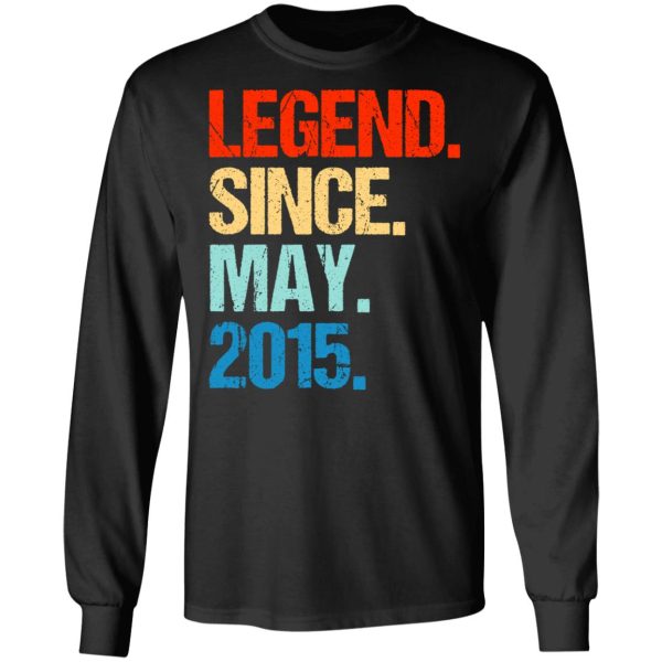 Legend Since May 2015 T-Shirts, Hoodies, Long Sleeve