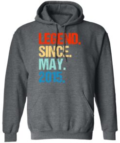 Legend Since May 2015 T-Shirts, Hoodies, Long Sleeve 11 Legend Since May 2015 T Shirts Hoodies Long Sleeve 8