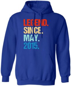 Legend Since May 2015 T-Shirts, Hoodies, Long Sleeve 12 Legend Since May 2015 T Shirts Hoodies Long Sleeve 9