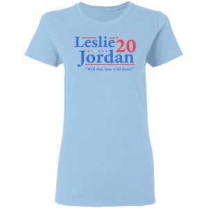 Leslie Jordan 2020 Well Shit How Y’all Doin T-Shirts, Hoodies, Long Sleeve