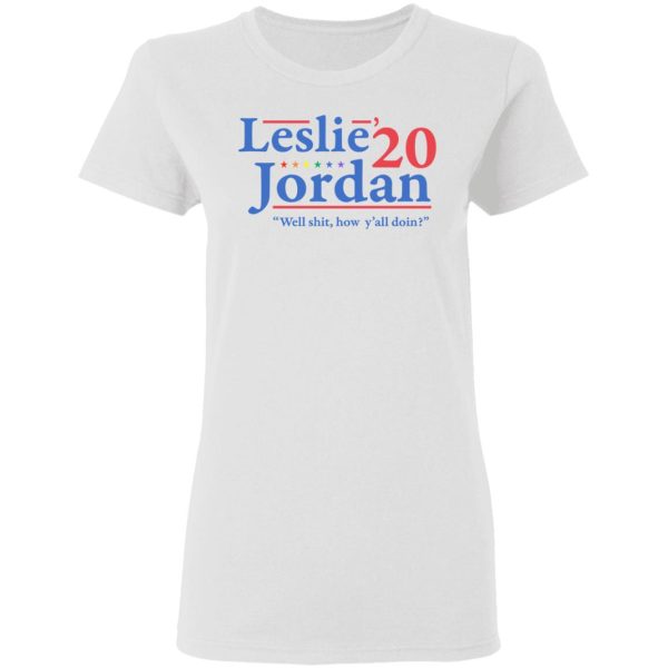 Leslie Jordan 2020 Well Shit How Y’all Doin T-Shirts, Hoodies, Long Sleeve