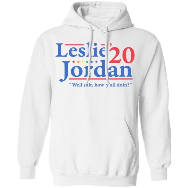 Leslie Jordan 2020 Well Shit How Y’all Doin T-Shirts, Hoodies, Long Sleeve