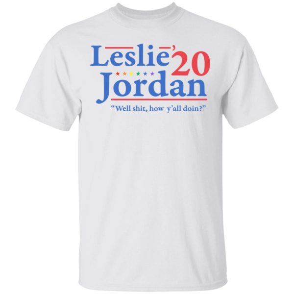 Leslie Jordan 2020 Well Shit How Y’all Doin T-Shirts, Hoodies, Long Sleeve