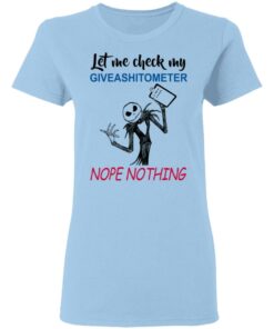 Let Me Check My Giveashitometer Nope Nothing T Shirts Hoodies Long Sleeve 10