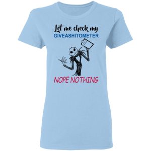Let Me Check My Giveashitometer Nope Nothing T-Shirts, Hoodies, Long Sleeve