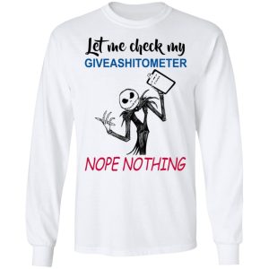 Let Me Check My Giveashitometer Nope Nothing T Shirts Hoodies Long Sleeve 3