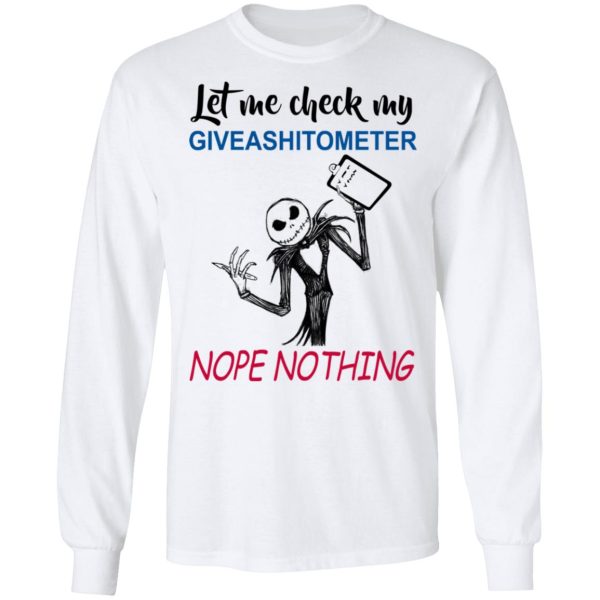 Let Me Check My Giveashitometer Nope Nothing T-Shirts, Hoodies, Long Sleeve