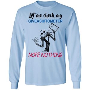 Let Me Check My Giveashitometer Nope Nothing T Shirts Hoodies Long Sleeve 4