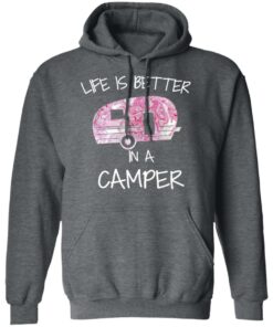 Life Is Better In A Camper T Shirts Hoodies Long Sleeve 8