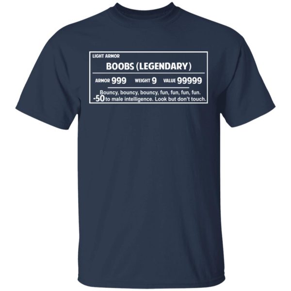 Light Armor – Boobs Legendary Armor 999 Weight 9 Value 99999 T-Shirts, Hoodies, Long Sleeve