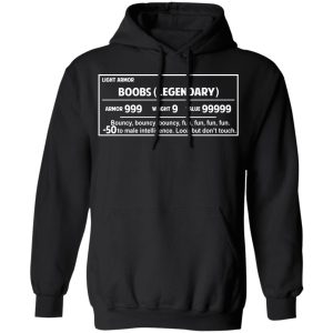 Light Armor Boobs Legendary Armor 999 Weight 9 Value 99999 T Shirts Hoodies Long Sleeve 6