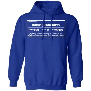 Light Armor Boobs Legendary Armor 999 Weight 9 Value 99999 T Shirts Hoodies Long Sleeve 9