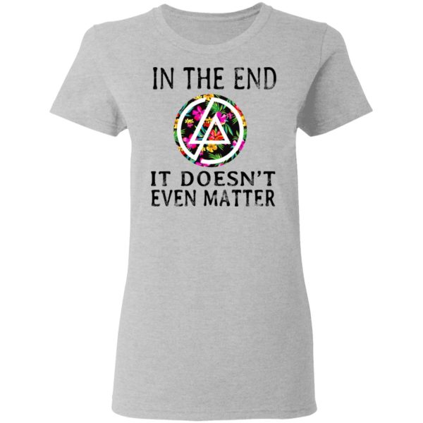 Linkin Park In The End It Doesn’t Even Matter T-Shirts, Hoodies, Long Sleeve