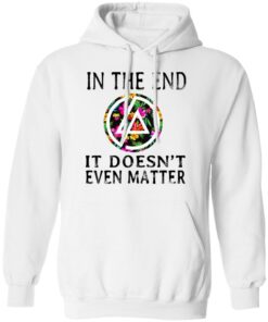 Linkin Park In The End It Doesn't Even Matter T Shirts Hoodies Long Sleeve 6