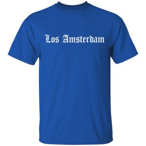 Los Amsterdam T Shirts Hoodies Long Sleeve 12