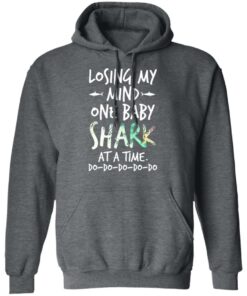 Losing My Mind One Baby Shark At A Time Do Do Do Do Do T Shirts Hoodies Long Sleeve 8