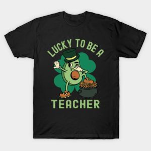 Lucky To Be A Teacher, St Patricks Day Avocado T-Shirt