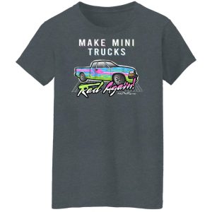 Make Mini Trucks Rad Again Shirts Hoodies 5