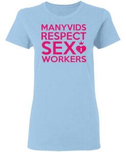 Manyvids Respect Sex Workers T-Shirts, Hoodies, Long Sleeve 1 Manyvids Respect Sex Workers T Shirts Hoodies Long Sleeve 10