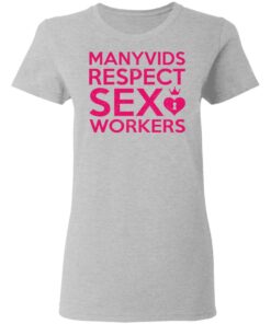 Manyvids Respect Sex Workers T-Shirts, Hoodies, Long Sleeve 3 Manyvids Respect Sex Workers T Shirts Hoodies Long Sleeve 12