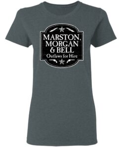 Marston Morgan Bell Outlaws For Hire T Shirts Hoodies Long Sleeve 2