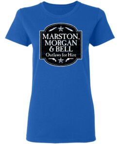 Marston Morgan Bell Outlaws For Hire T Shirts Hoodies Long Sleeve 4
