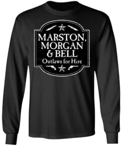 Marston Morgan Bell Outlaws For Hire T Shirts Hoodies Long Sleeve 5