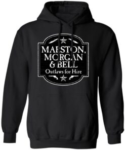 Marston Morgan Bell Outlaws For Hire T Shirts Hoodies Long Sleeve 6