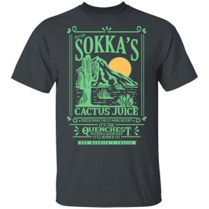 Master Sokka’s Cactus Juice It’s The Quenchest Nothing Quenchier T-Shirts, Hoodies, Long Sleeve