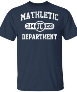 Mathletic Pi Department Pi Day T Shirts Hoodies Long Sleeve 11