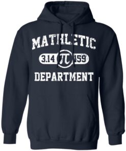 Mathletic Pi Department Pi Day T Shirts Hoodies Long Sleeve 7