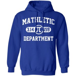 Mathletic Pi Department Pi Day T Shirts Hoodies Long Sleeve 9